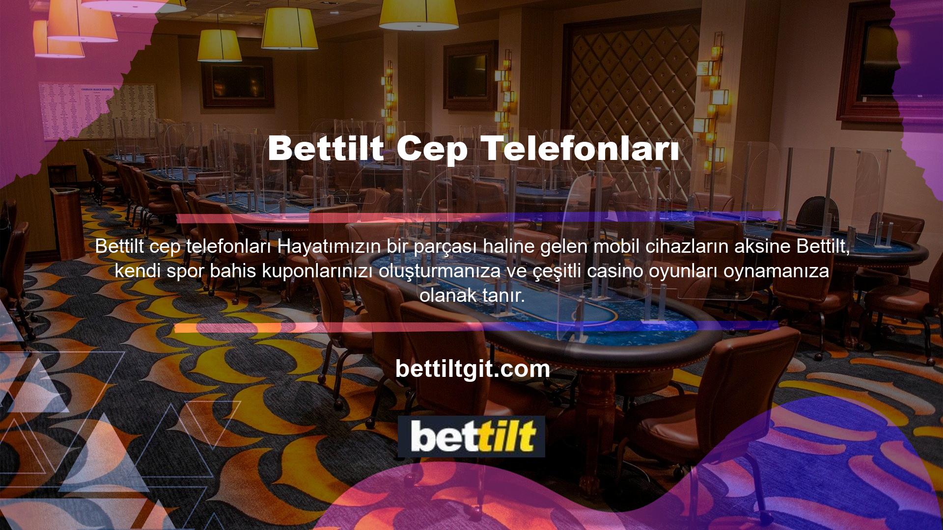 Bettilt online bahis ve casino siteleri, gelişmiş altyapısı sayesinde mobil cihazlardan bile kullanıcılara hizmet verebilmektedir